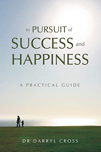 In Pursuit of Success and Happiness