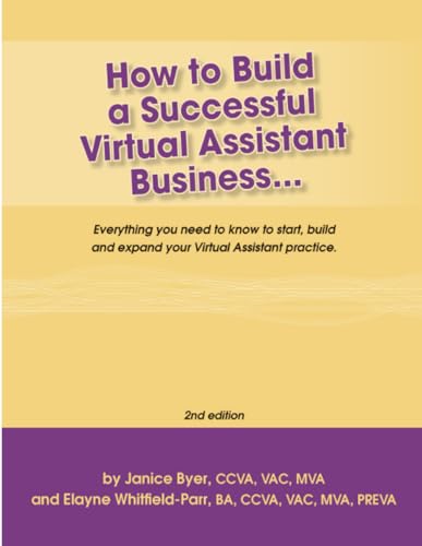 How to Build a Successful Virtual Assistant Business (Intl-2nd Edition)