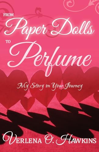 From Paper Dolls to Perfume