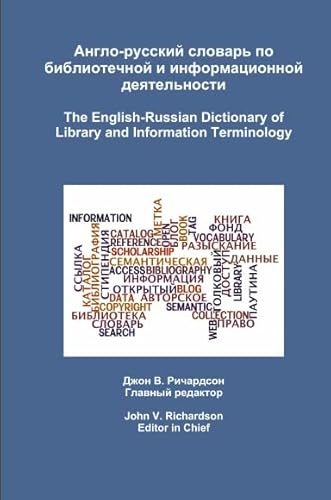 The English-Russian Dictionary of Library and Information Terminology
