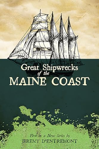 Great Shipwrecks of the Maine Coast