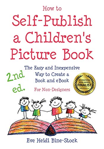 How to Self-Publish a Children's Picture Book 2nd ed.