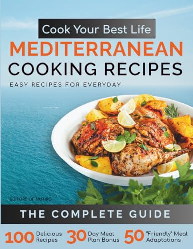 Cook Your Best Life Mediterranean Cooking Recipes