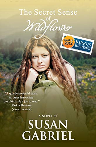 The Secret Sense of Wildflower - Southern Historical Fiction, Best Book of 2012
