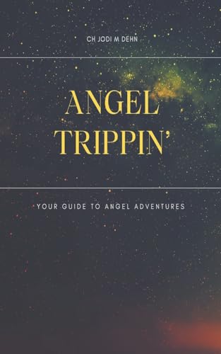 Angel Trippin'