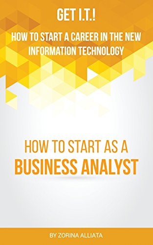 Get I.T.! How to Start a Career in the New Information Technology