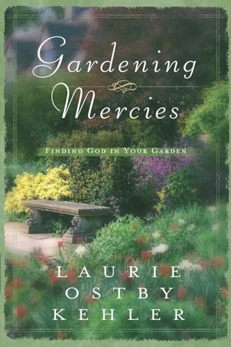 Gardening Mercies