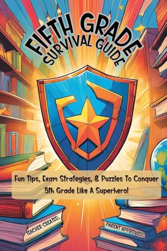 Fifth Grade Survival Guide