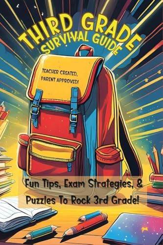Third Grade Survival Guide