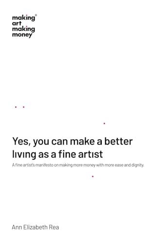 Yes, you can make a better living as a fine artist