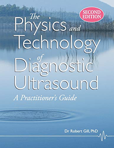 The Physics and Technology of Diagnostic Ultrasound