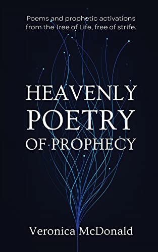 Heavenly Poetry of Prophecy