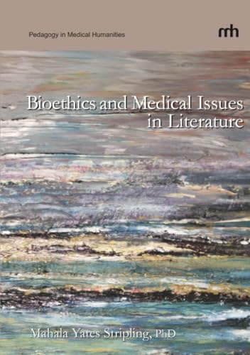 Bioethics and Medical Issues in Literature