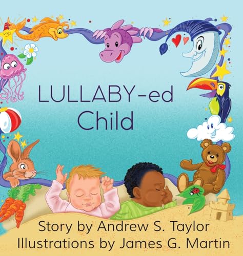 LULLABY-ed Child