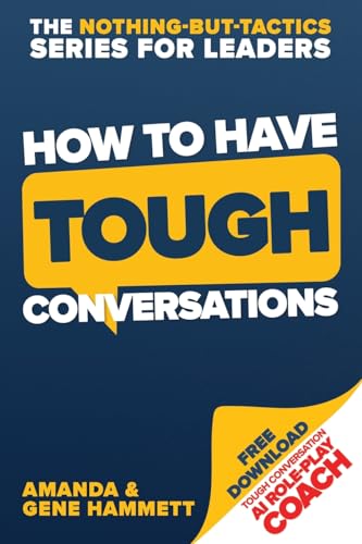 How to Have Tough Conversations
