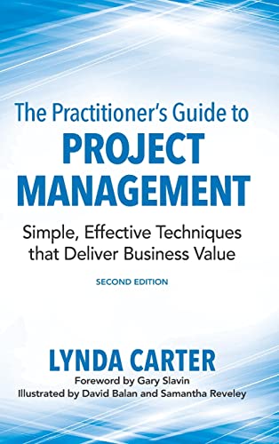 The Practitioner's Guide to Project Management