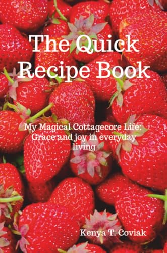 The Quick Recipe Book