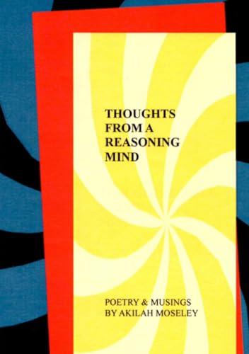 Thoughts of a Reasoning Mind - Poetry & Musings