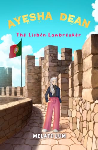 Ayesha Dean - The Lisbon Lawbreaker