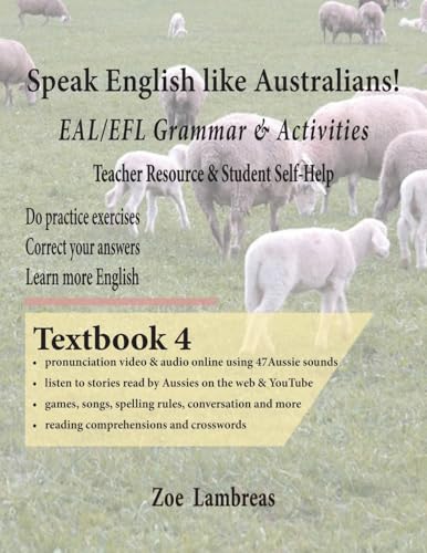 Speak English Like Australians!  English Skills - Speak, Read, Write  Textbook 4