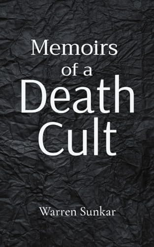 Memoirs of a 'Death Cult'