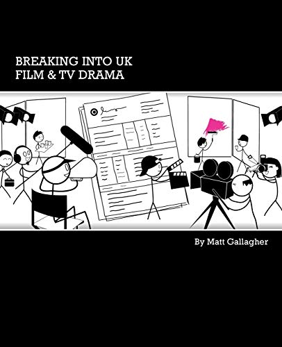 Breaking into UK Film & TV Drama