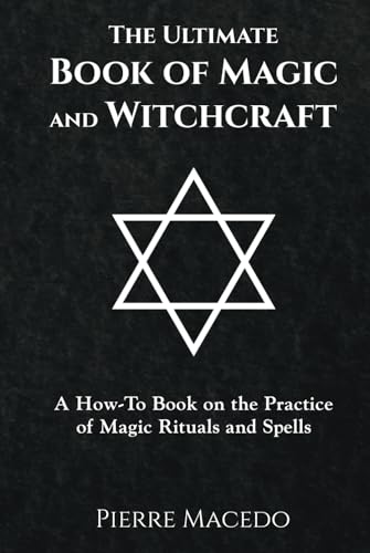 The Ultimate Book of Magic and Witchcraft