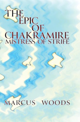 The Epic of Chakramire