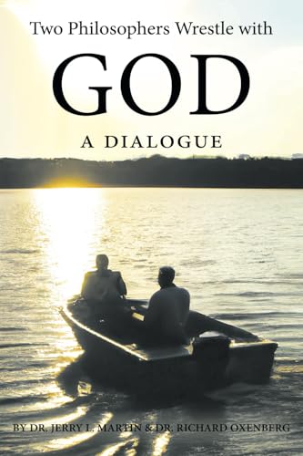 Two Philosophers Wrestle with God