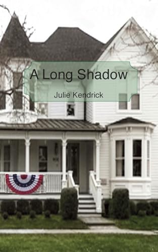 A Long Shadow