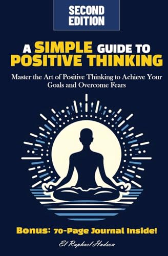 A Simple Guide to Positive Thinking