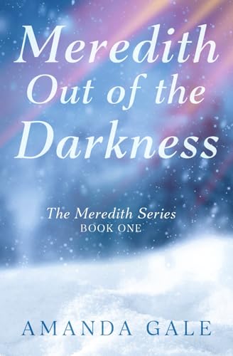 Meredith Out of the Darkness