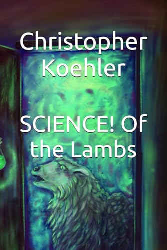 SCIENCE! Of the Lambs