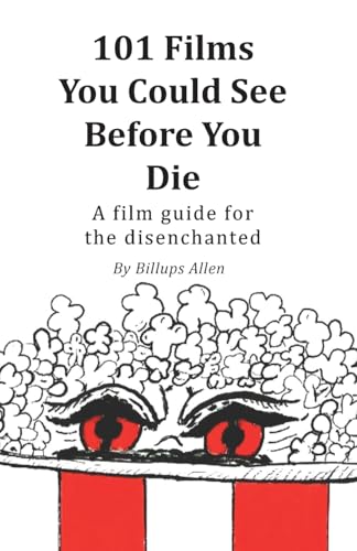 101 Movies You Could See Before You Die