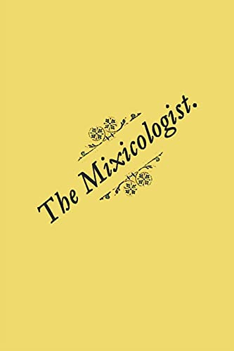 The Mixicologist