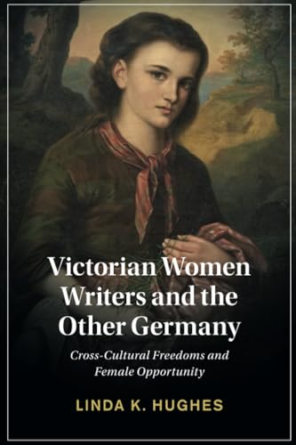 Victorian Women Writers and the Other Germany