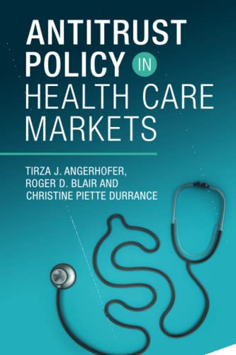 Antitrust Policy in Health Care Markets