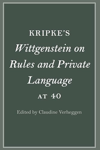 Kripke's Wittgenstein on Rules and Private Language at 40