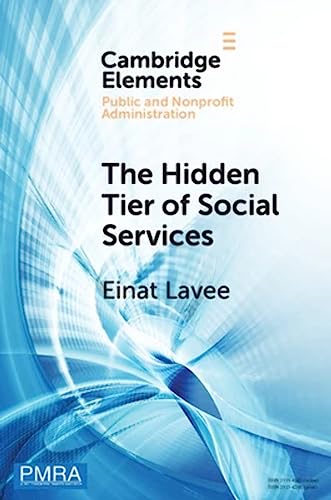 The Hidden Tier of Social Services