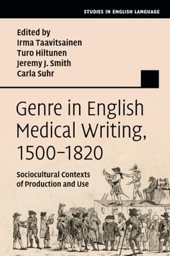 Genre in English Medical Writing, 1500-1820