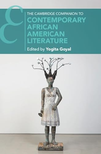 The Cambridge Companion to Contemporary African American Literature