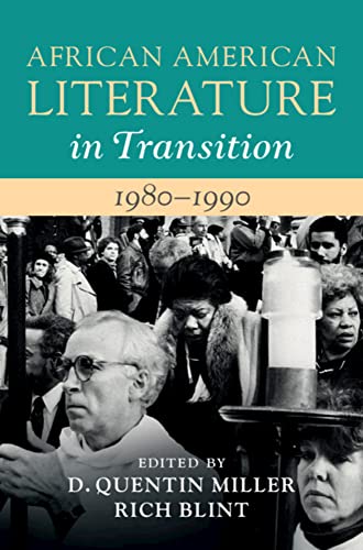 African American Literature in Transition, 1980-1990