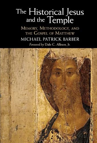 The Historical Jesus and the Temple