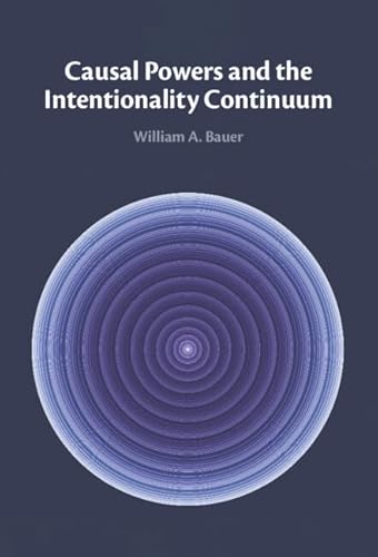 Causal Powers and the Intentionality Continuum