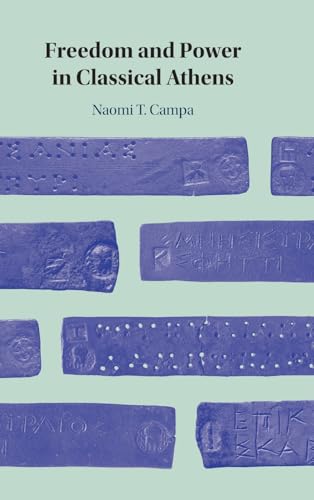 Freedom and Power in Classical Athens