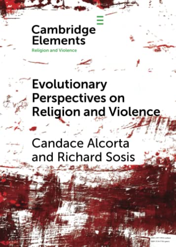 Evolutionary Perspectives on Religion and Violence