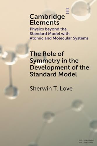 The Role of Symmetry in the Development of the Standard Model