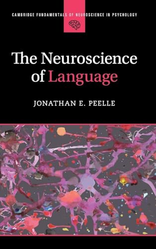 The Neuroscience of Language