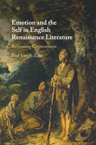 Emotion and the Self in English Renaissance Literature