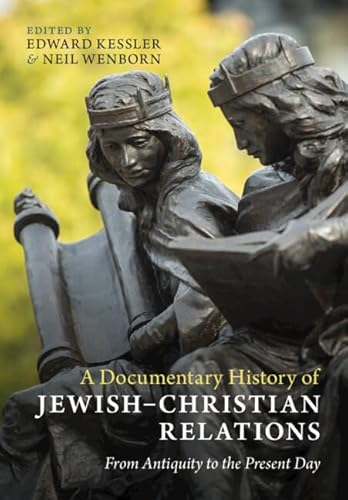 A Documentary History of Jewish-Christian Relations